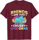 Funny Rhinos Are Just Chubby Unicorn Joke T-Shirt - T-Shirt | Maroon