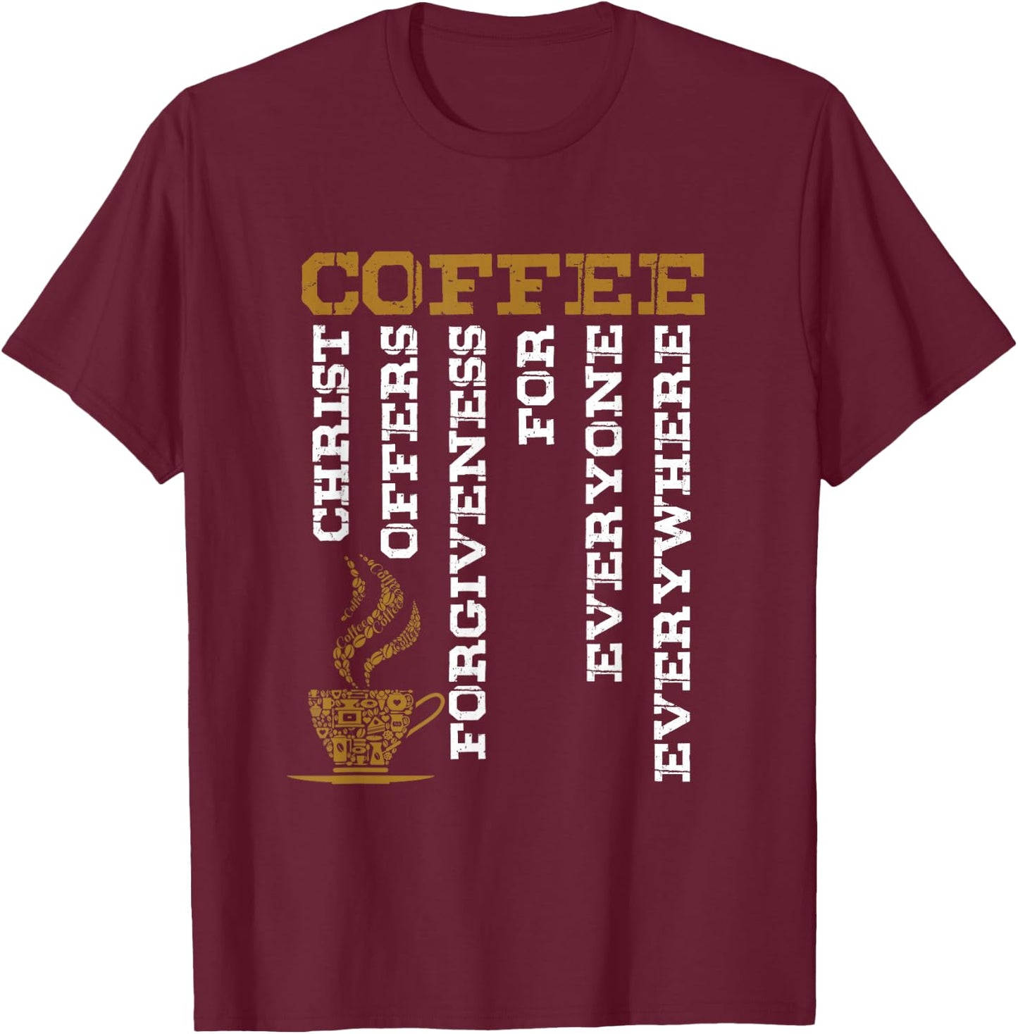 Coffee Definition Christian Christian God Believer Gift T-Shirt - T-Shirt | Maroon
