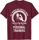 Personal Trainer Shirt | Personal Trainer T-Shirt - T-Shirt | Maroon