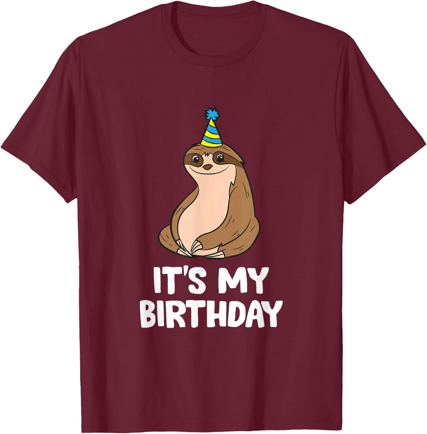 The Sloth Lover Store -Adults & Kids Sloth Birthday - Black, Small T-Shirt - T-Shirt | Maroon