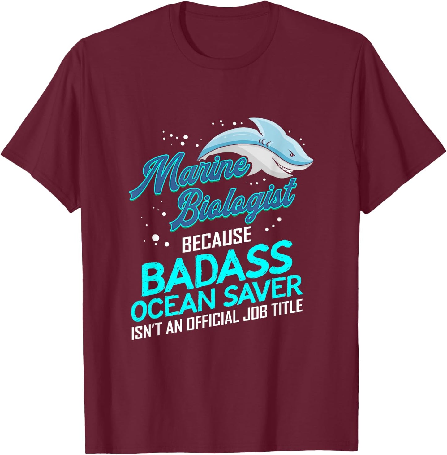 Sea biology Gift marine biologists, researchers, sea T-Shirt - T-Shirt | Maroon