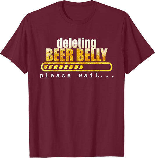 Deleting beer belly, please wait... T-Shirt - T-Shirt | Maroon