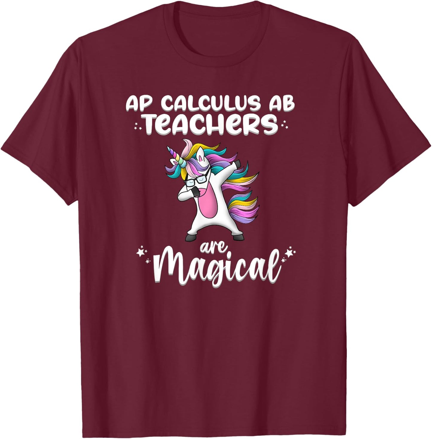 Unicorn Girl AP Calculus AB Teacher Gift Love Awesome Funny T-Shirt - T-Shirt | Maroon