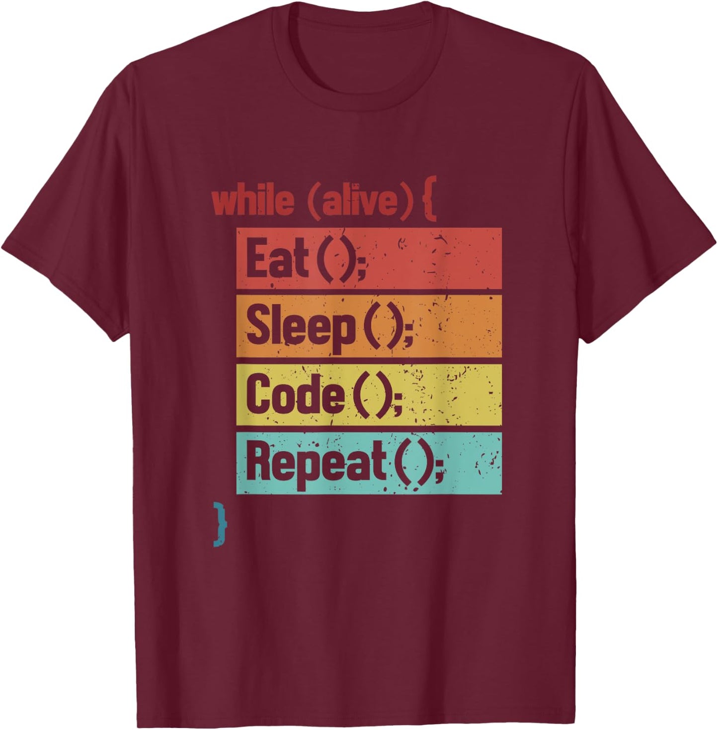 Eat Sleep Code Repeat Full Stack Coder Software Developer T-Shirt - T-Shirt | Maroon