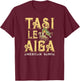 American Samoa Tasi Le Aiga One Family Pacific Islands Pride T-Shirt - T-Shirt | Maroon