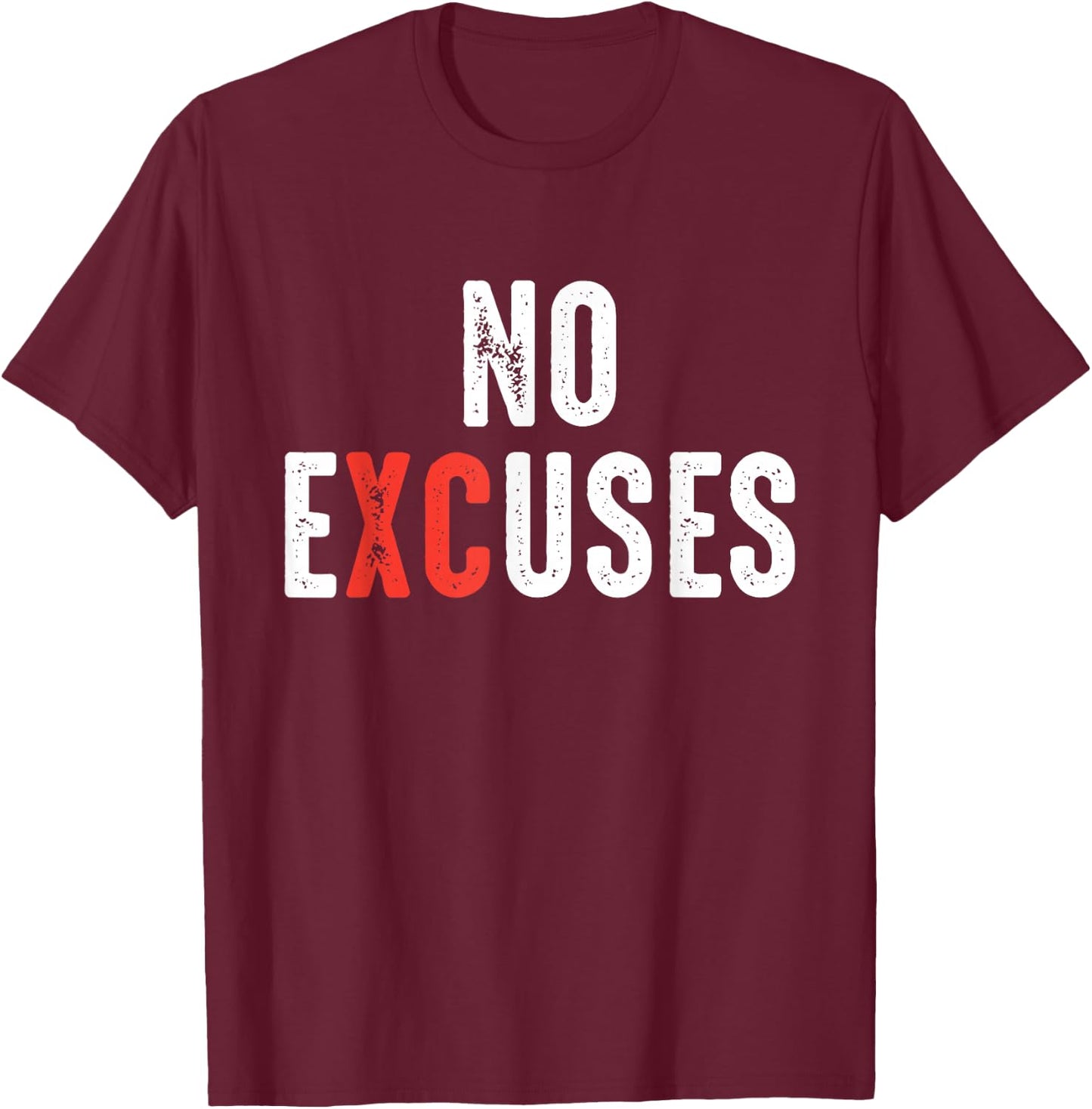 Cross Country Track Running for Vintage XC Runner No Excuses T-Shirt - T-Shirt | Maroon