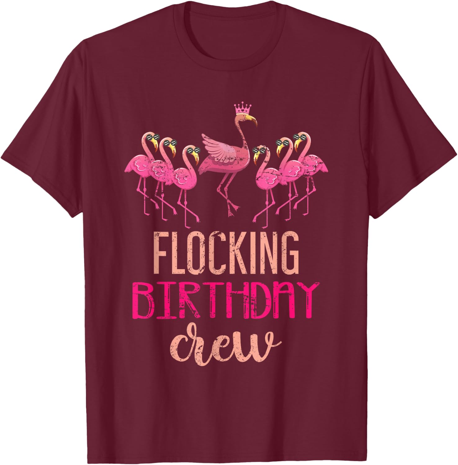 Flocking Birthday Crew Flamingo T-Shirt - T-Shirt | Maroon