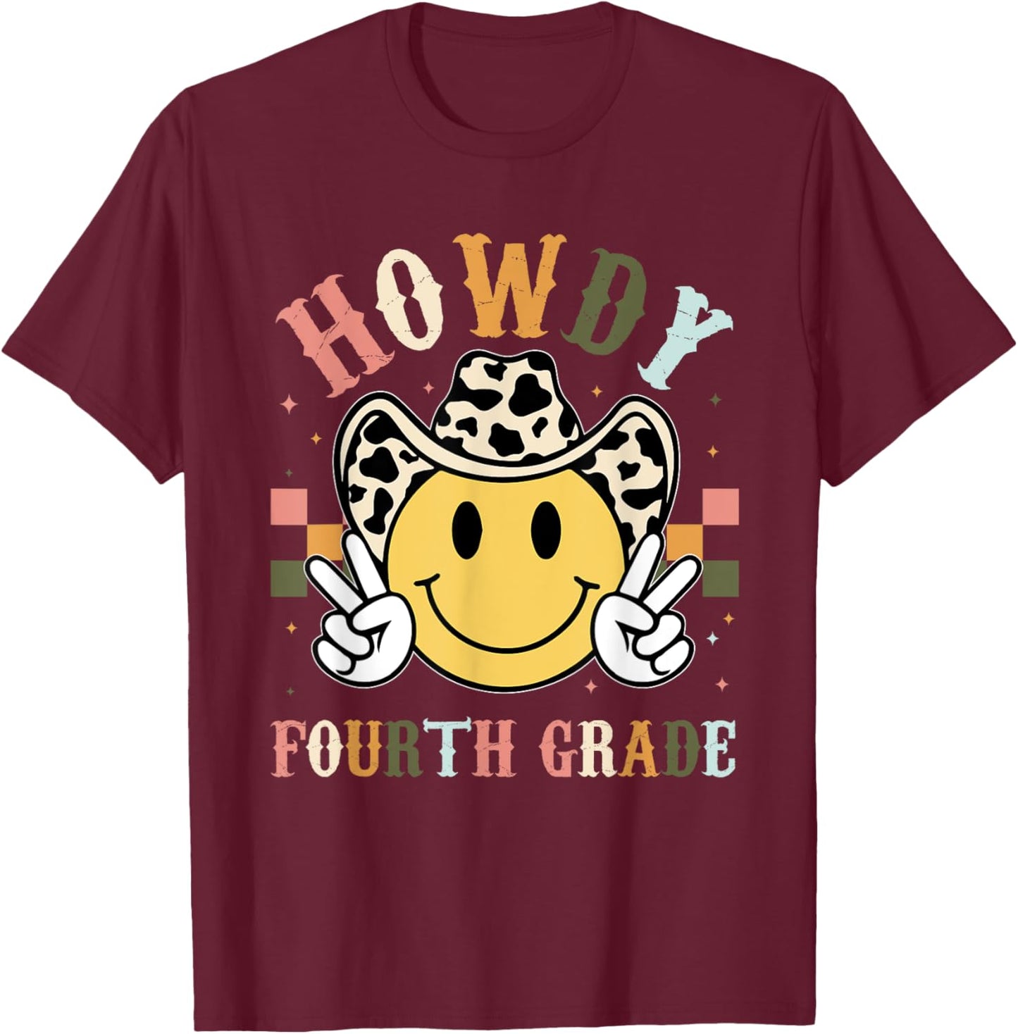4th Grade Teacher Rodeo Country Western Howdy Fourth Grade Women Girls Kids T-Shirt - T-Shirt | Maroon