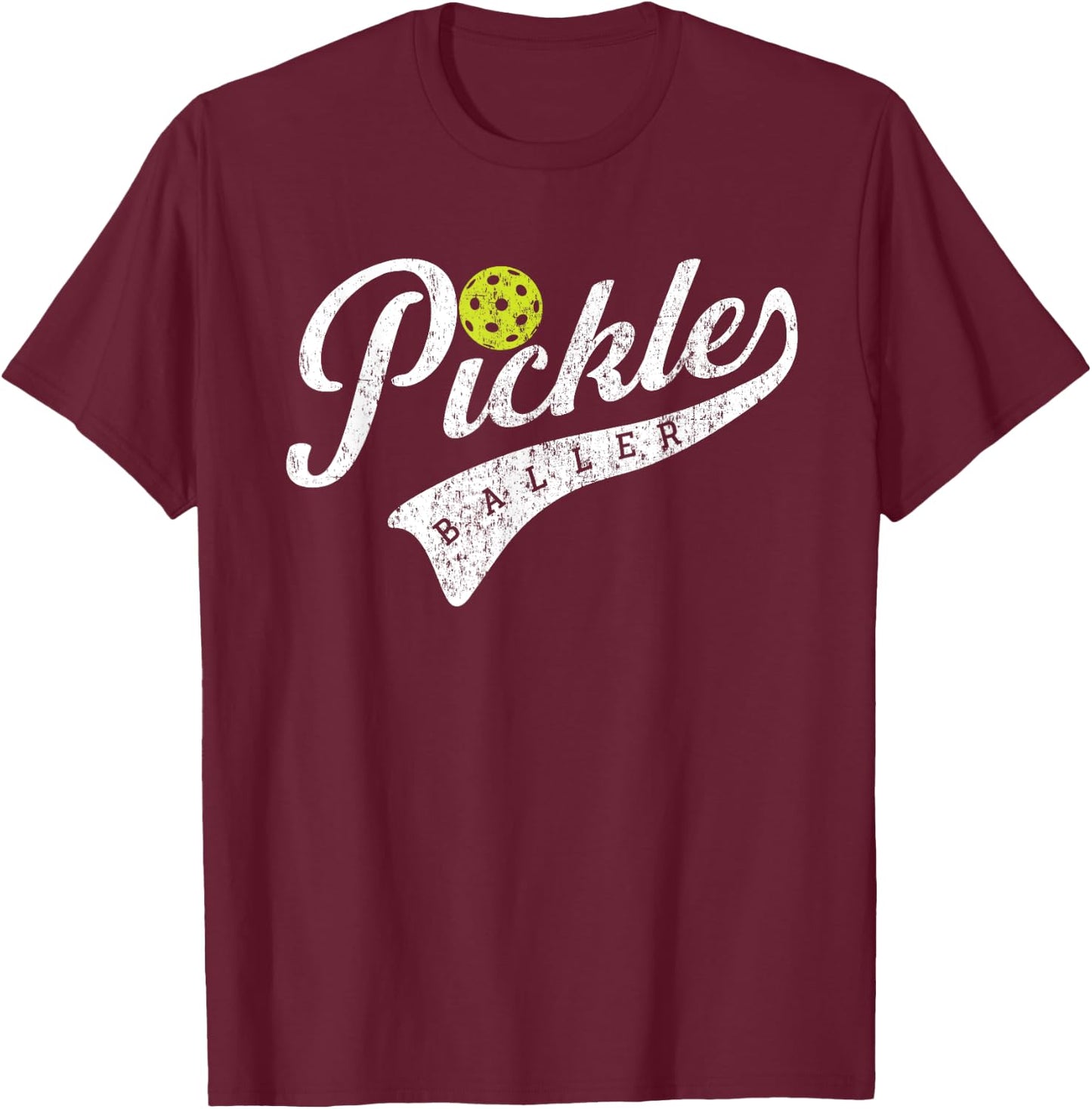Pickle Baller, Cool Paddle Sports Pickleball Lover Vintage T-Shirt - T-Shirt | Maroon