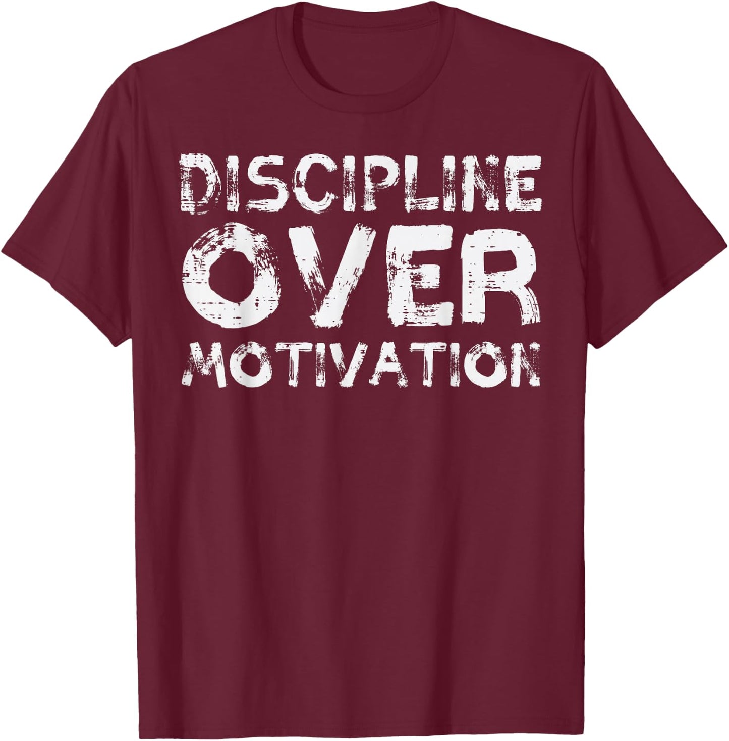 Gym Discipline Over Motivation Workout Fitness Men Women T-Shirt - T-Shirt | Maroon