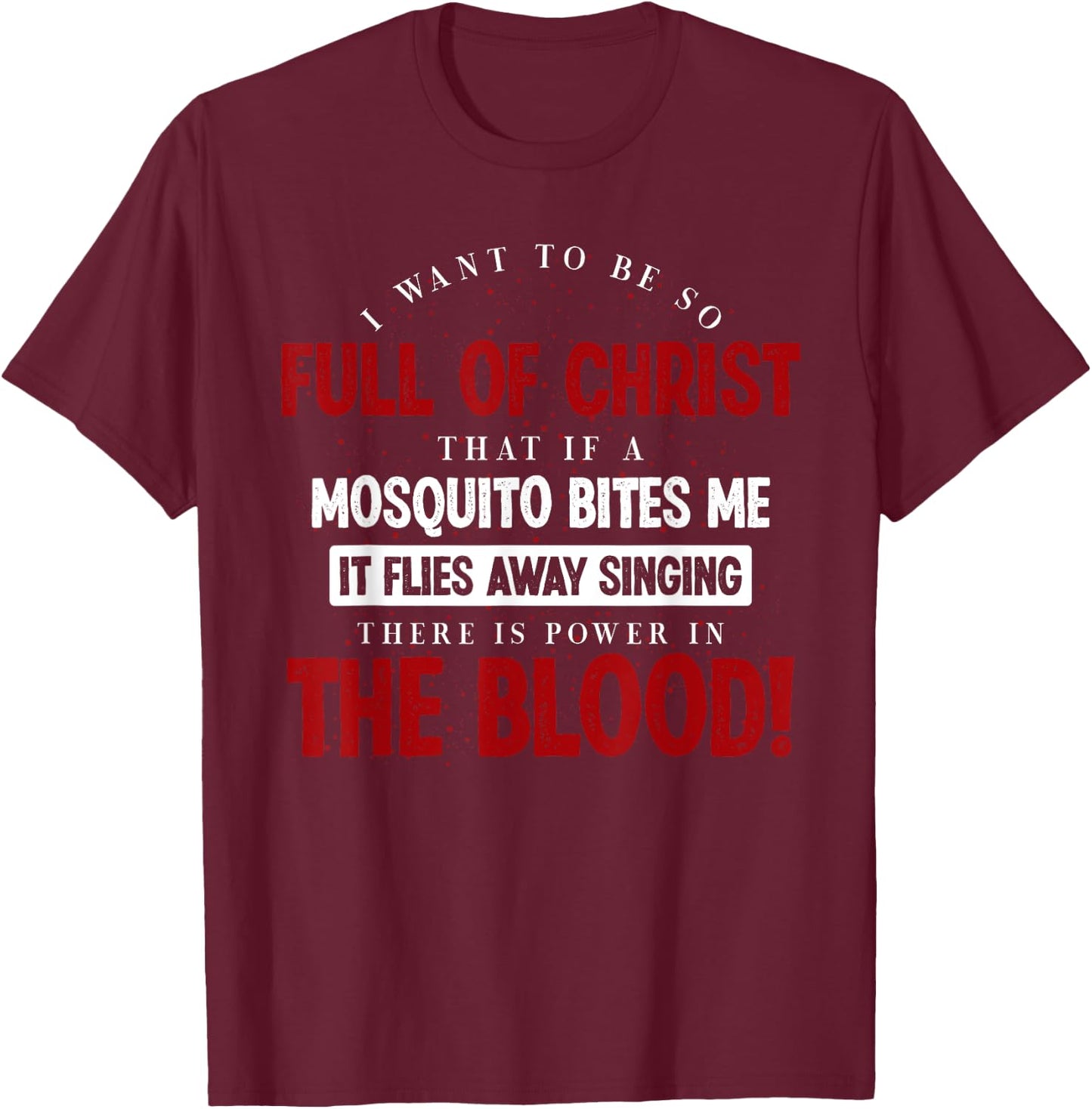 Holy Bible There Is Power In The Blood Prayer T-Shirt - T-Shirt | Maroon