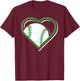 Green Baseball Heart for Baseball Lovers T-Shirt - T-Shirt | Maroon