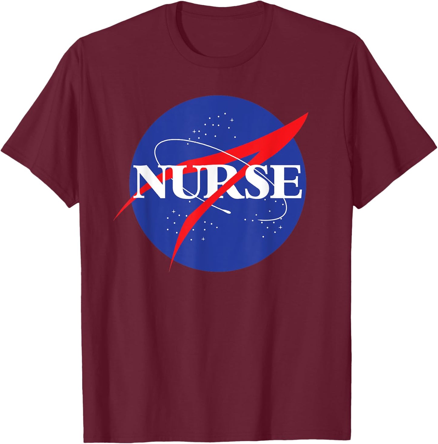 Nurse Astronaut Novelty Retro for Outer Space Nursing T-Shirt - T-Shirt | Maroon