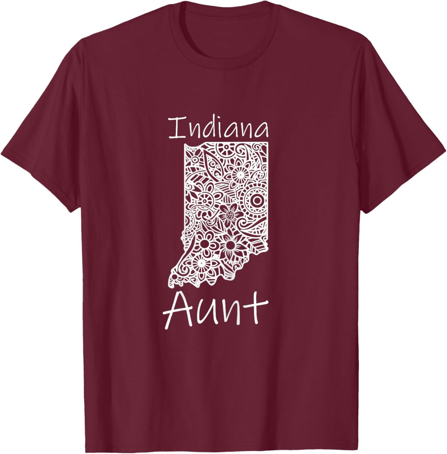 Indiana Aunt Family Mother Mandala Indiana T-Shirt - T-Shirt | Maroon