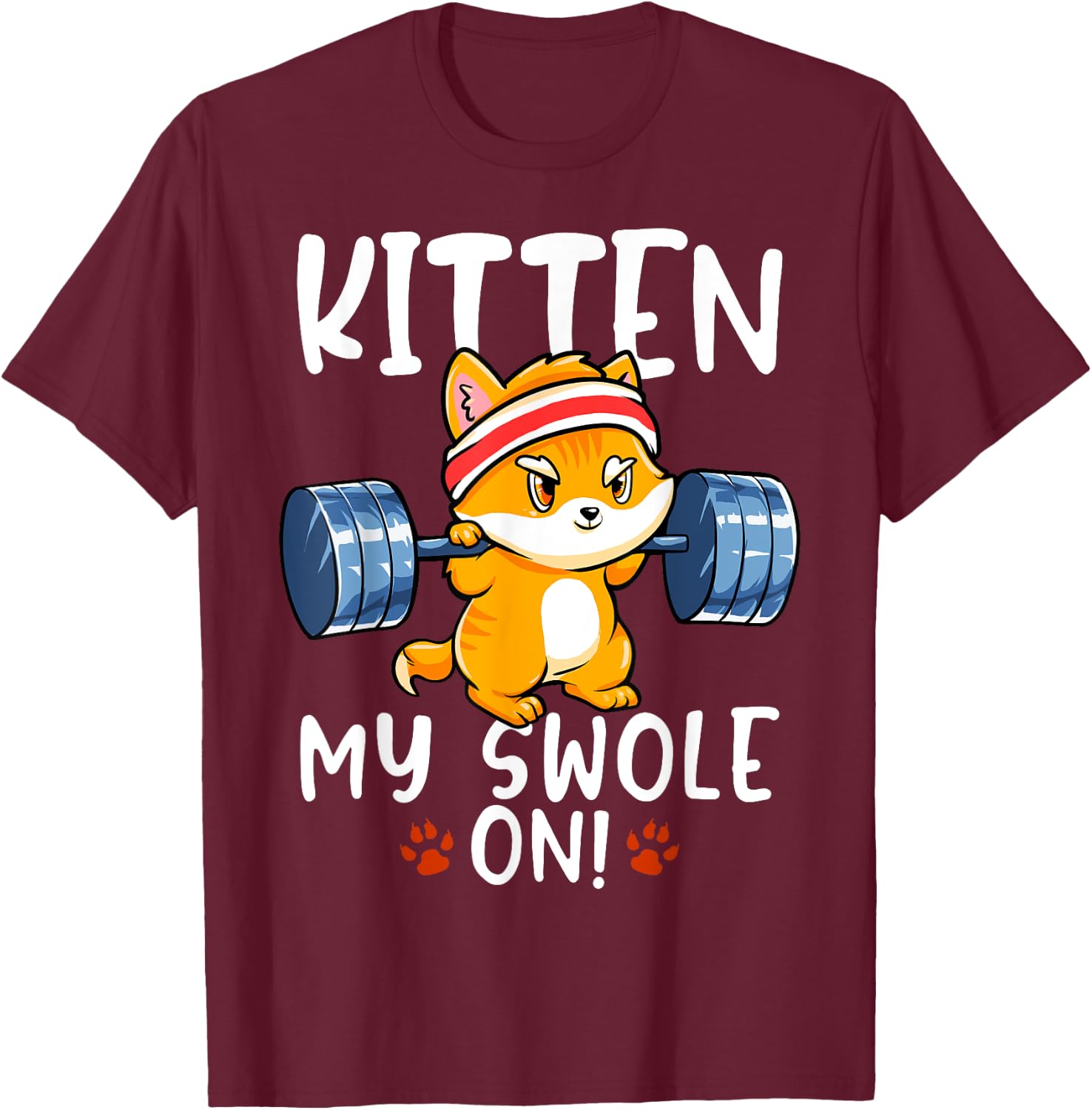 Kitten My Swole On Cat Workout Kitty Gym Exercise Women Girls Kids T-Shirt - T-Shirt | Maroon