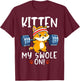 Kitten My Swole On Cat Workout Kitty Gym Exercise Women Girls Kids T-Shirt - T-Shirt | Maroon