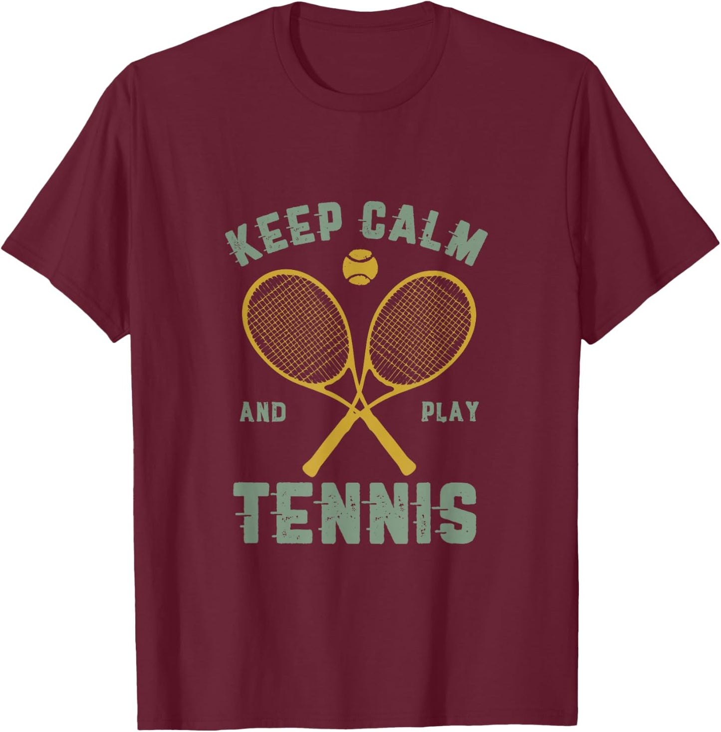 Keep Calm and Play Tennis Funny Athletics Sports Vintage T-Shirt - T-Shirt | Maroon
