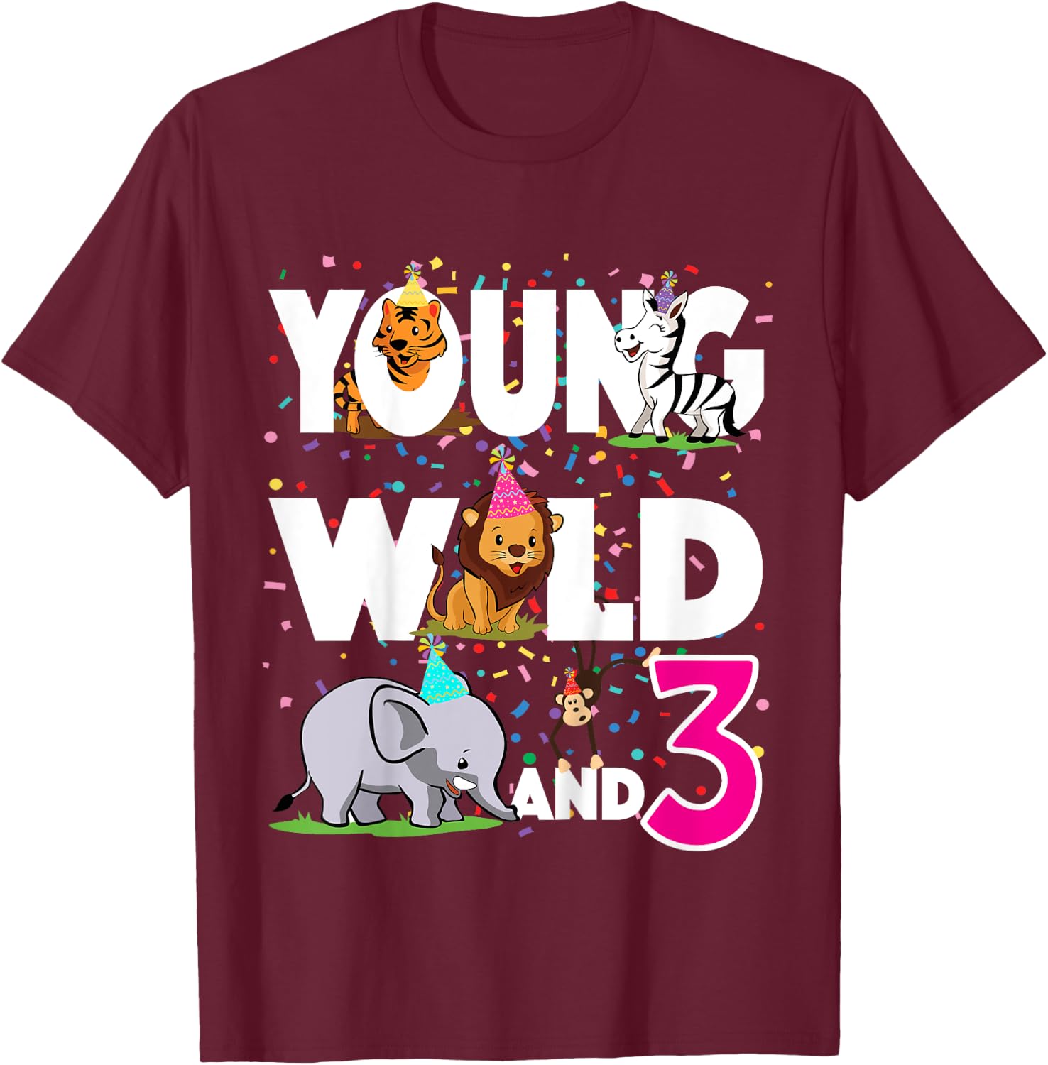 Happy 3rd zoo jungle safari birthday girls Young Wild and 3 T-Shirt - T-Shirt | Maroon