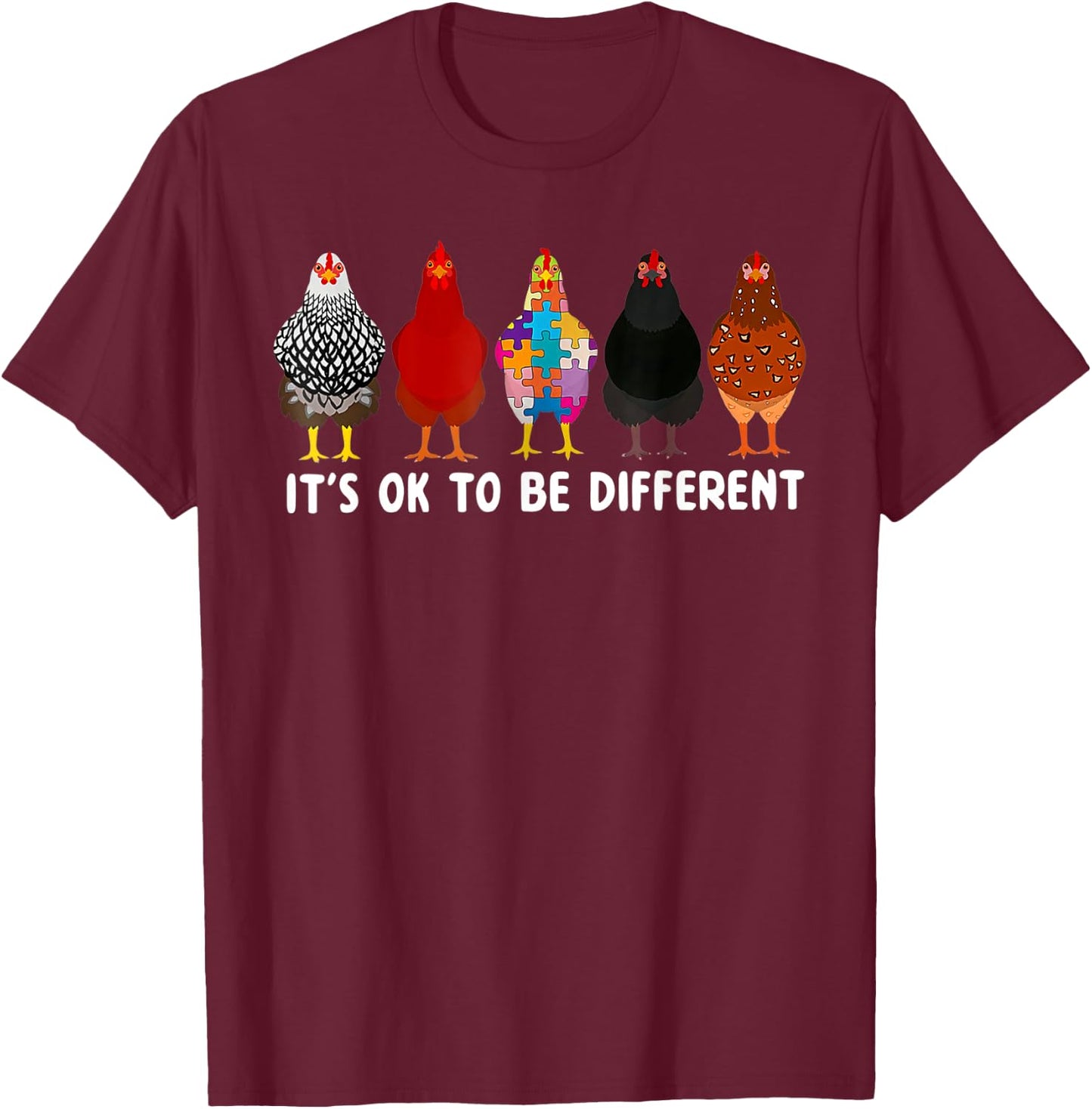 It's Ok To Be Different Cute Chicken Autism Awareness Month T-Shirt - T-Shirt | Maroon