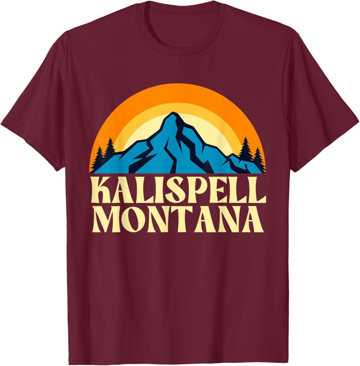 Kalispell Montana T-Shirt - T-Shirt | Maroon