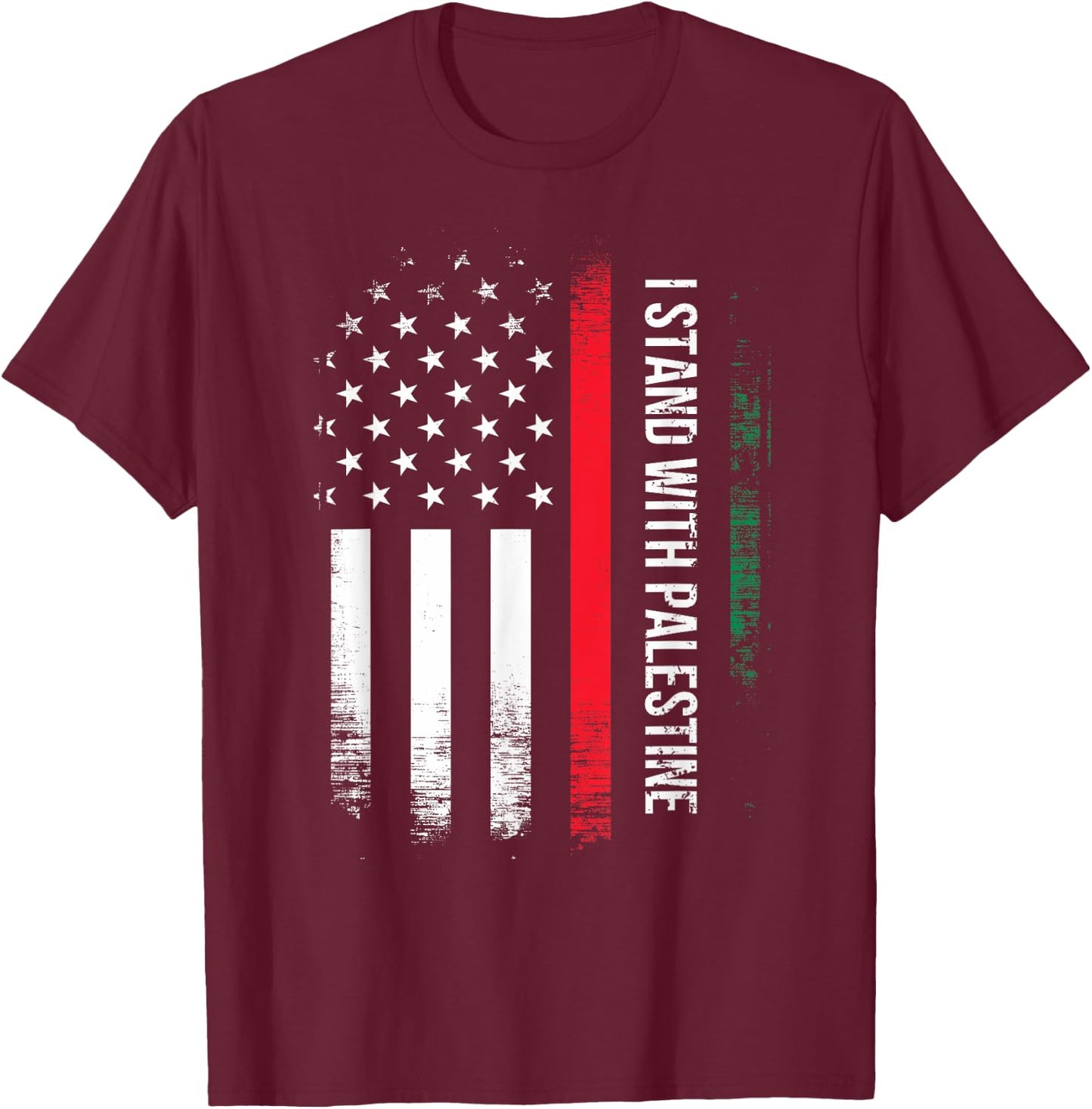 I Stand With Palestine American Flag Arabic Freedom Women Kids Men T-Shirt - T-Shirt | Maroon