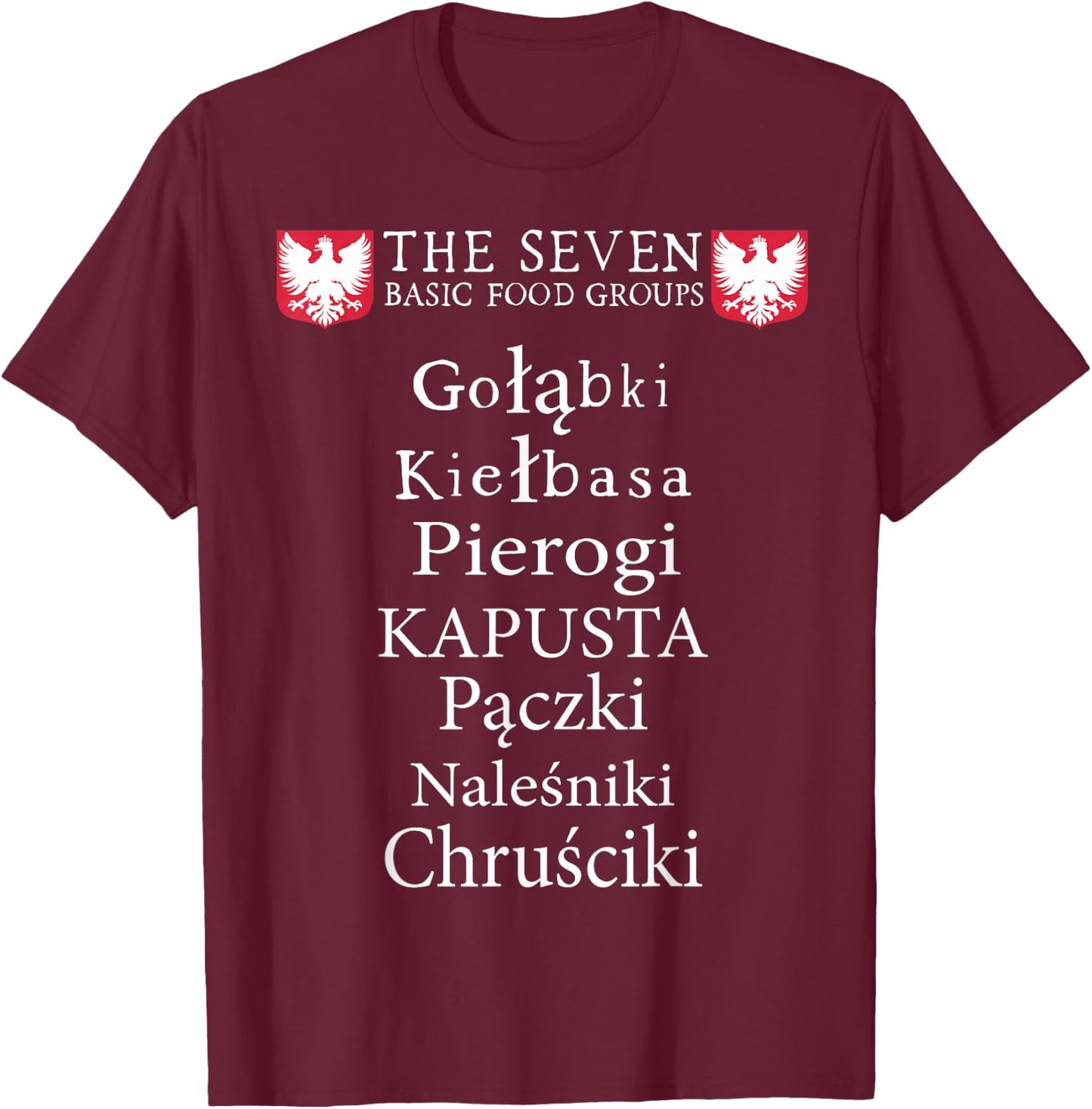 Polish Poland Polska Pierogi T-Shirt - T-Shirt | Maroon