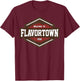 Welcome to Flavortown USA Food Lover T-Shirt - T-Shirt | Maroon