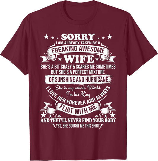 Sorry I am already taken by awesome Wife Valentine Day T-Shirt - T-Shirt | Maroon