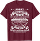 Sorry I am already taken by awesome Wife Valentine Day T-Shirt - T-Shirt | Maroon