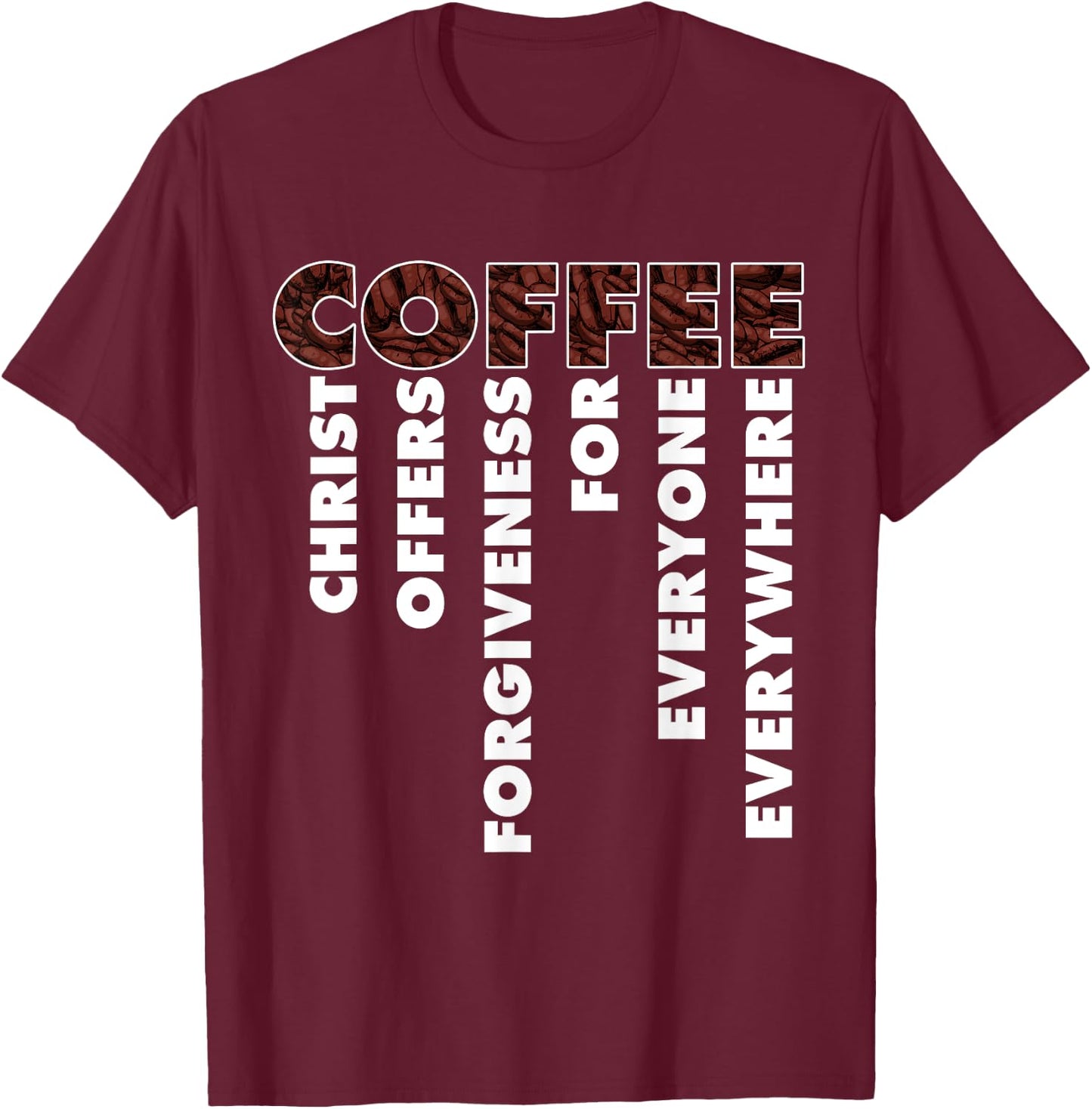 Funny Christ Coffee Gift Christian Men Women Jesus Bible T-Shirt - T-Shirt | Maroon