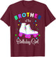 Let's Roll Brother of the Birthday Girl Roller Skates T-Shirt - T-Shirt | Maroon