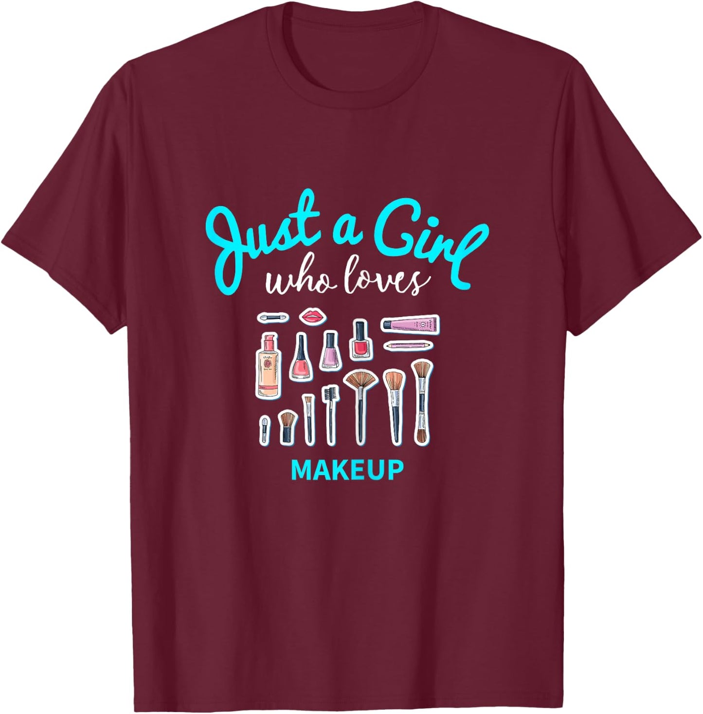 Girls Makeup Shirt | Kids Makeup T-Shirt - T-Shirt | Maroon