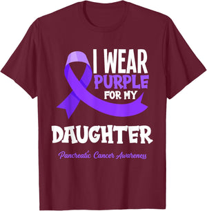 I Wear Purple For My Daughter Pancreatic Cancer Awareness T-Shirt - T-Shirt | Maroon