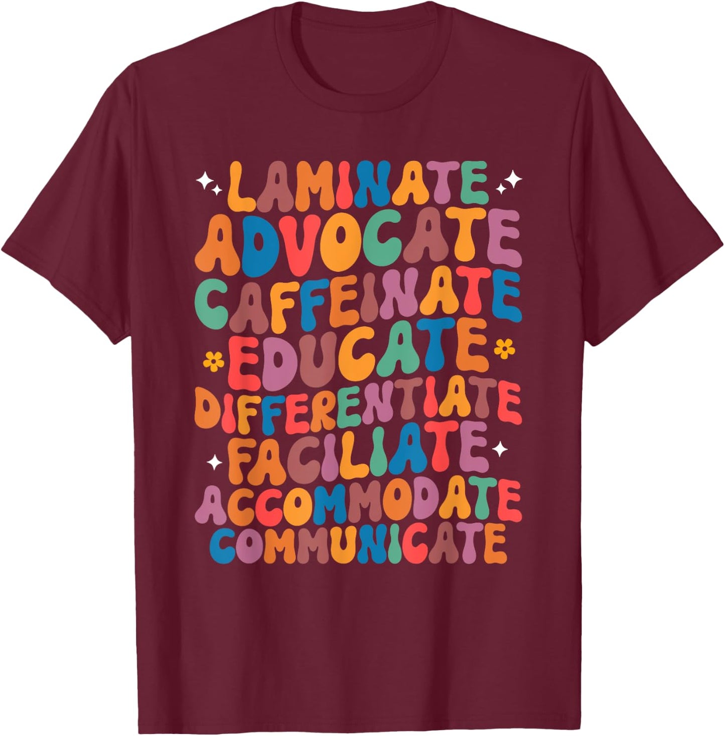 Sped Caffeinate Advocate Laminate Educate Teacher Men Women Kids T-Shirt - T-Shirt | Maroon