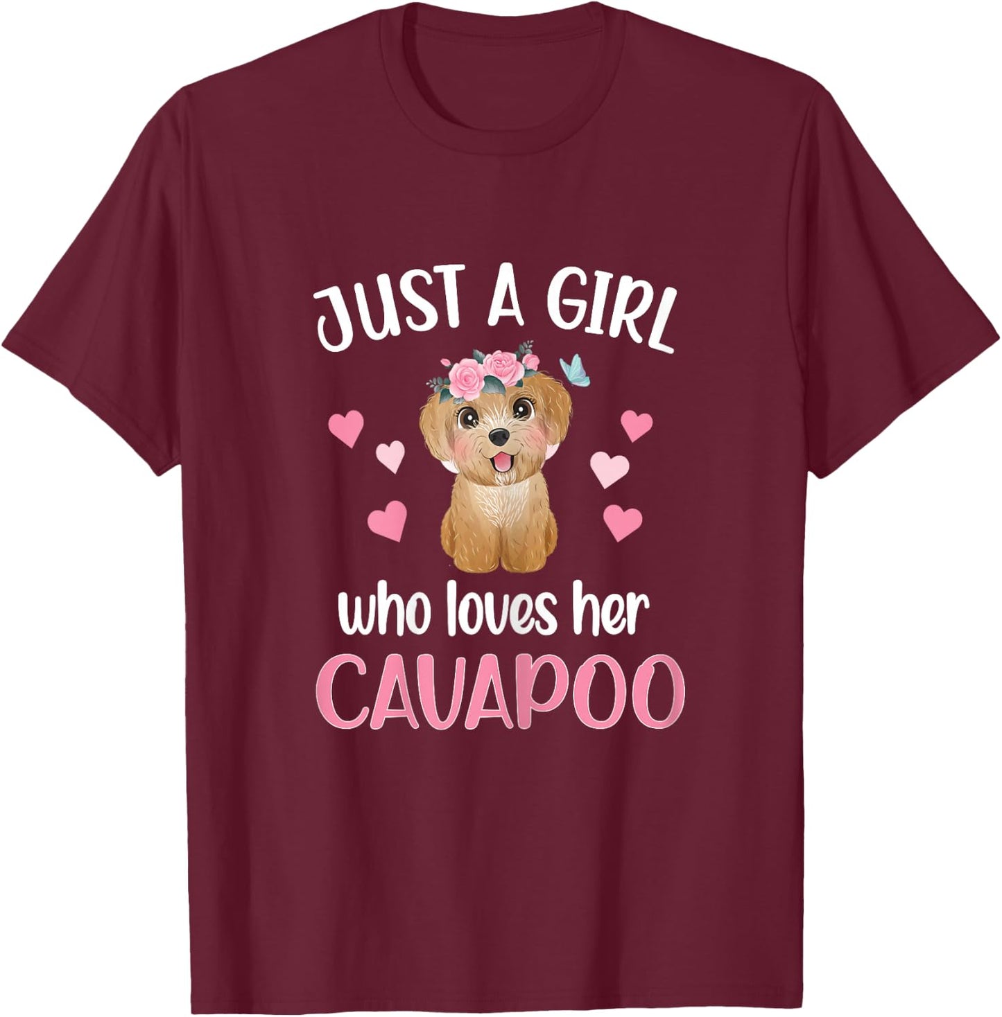 Just A Girl Who Loves Her Cavapoo Mom Cavoodle T-Shirt - T-Shirt | Maroon