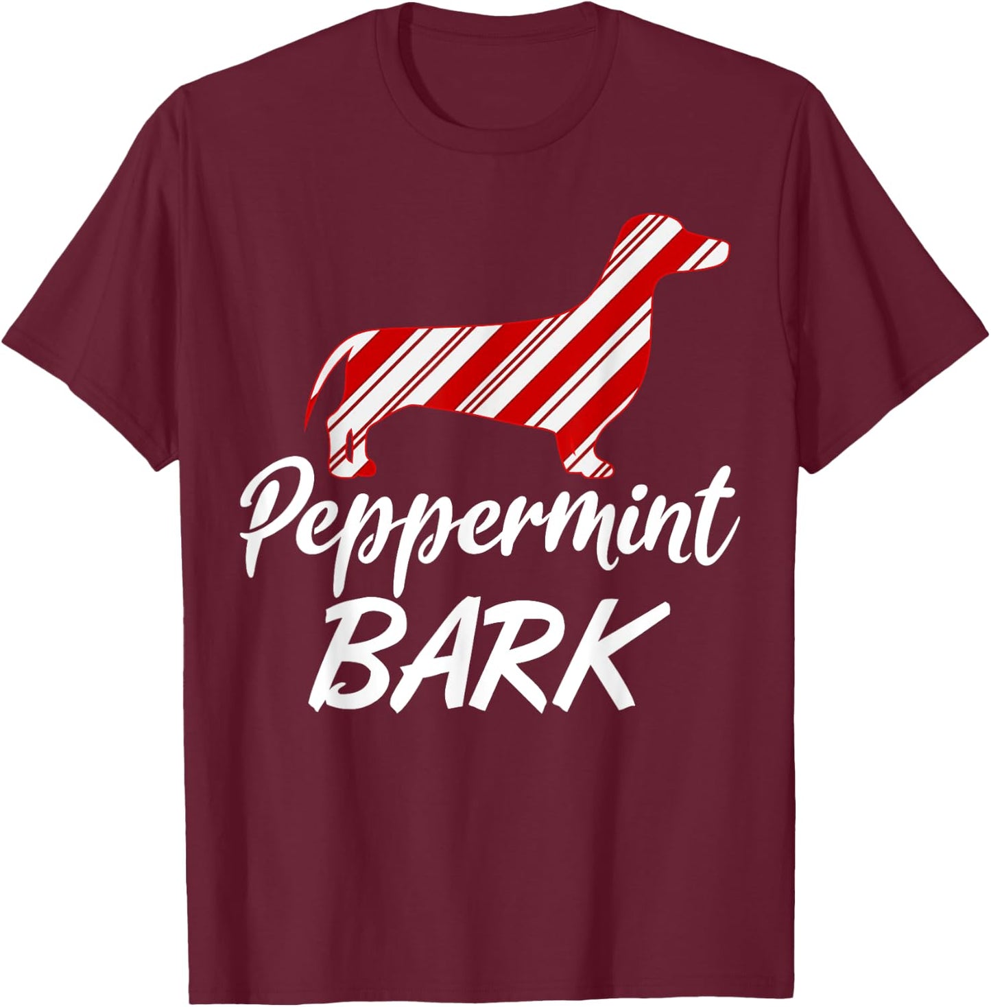 Dachshund Christmas Peppermint Bark Gift T-Shirt - T-Shirt | Maroon