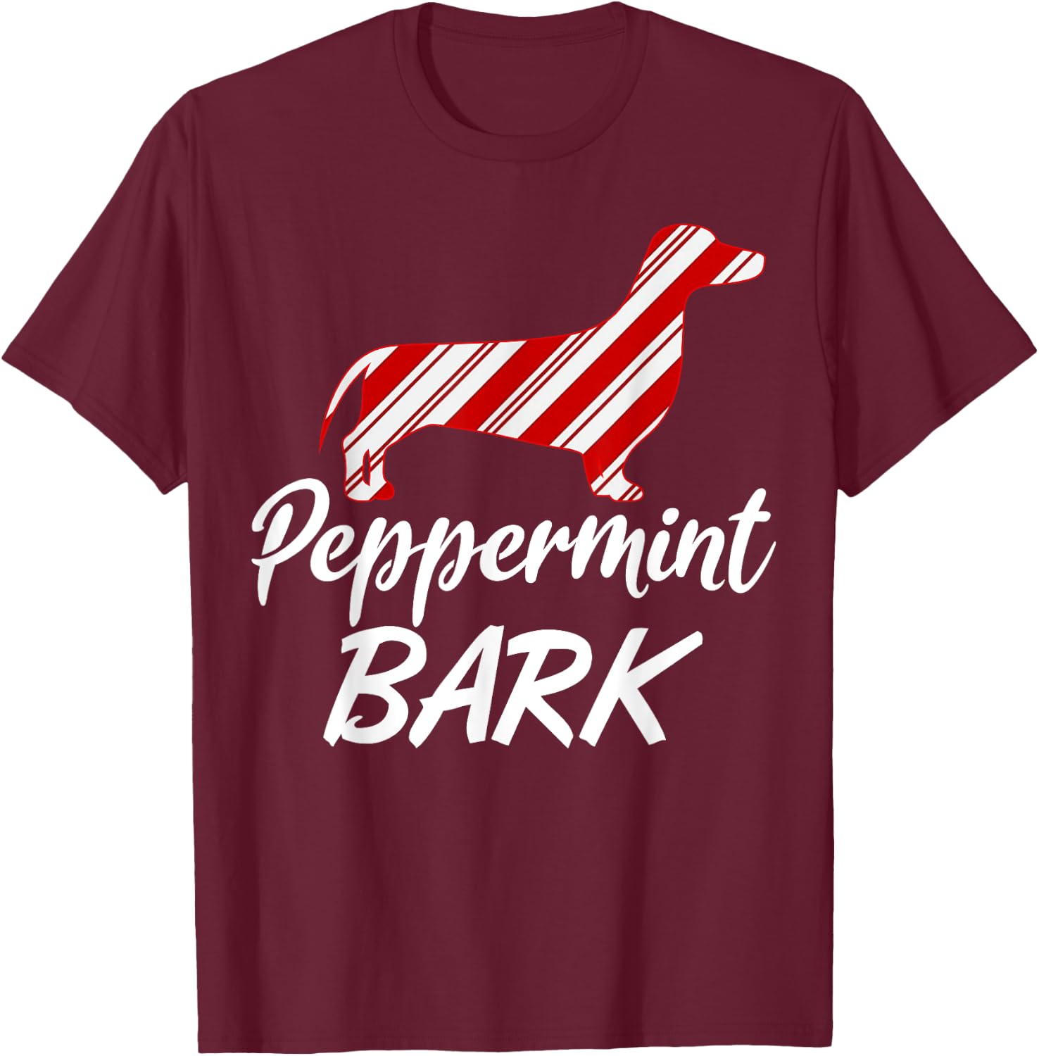 Dachshund Christmas Peppermint Bark Gift T-Shirt - T-Shirt | Maroon