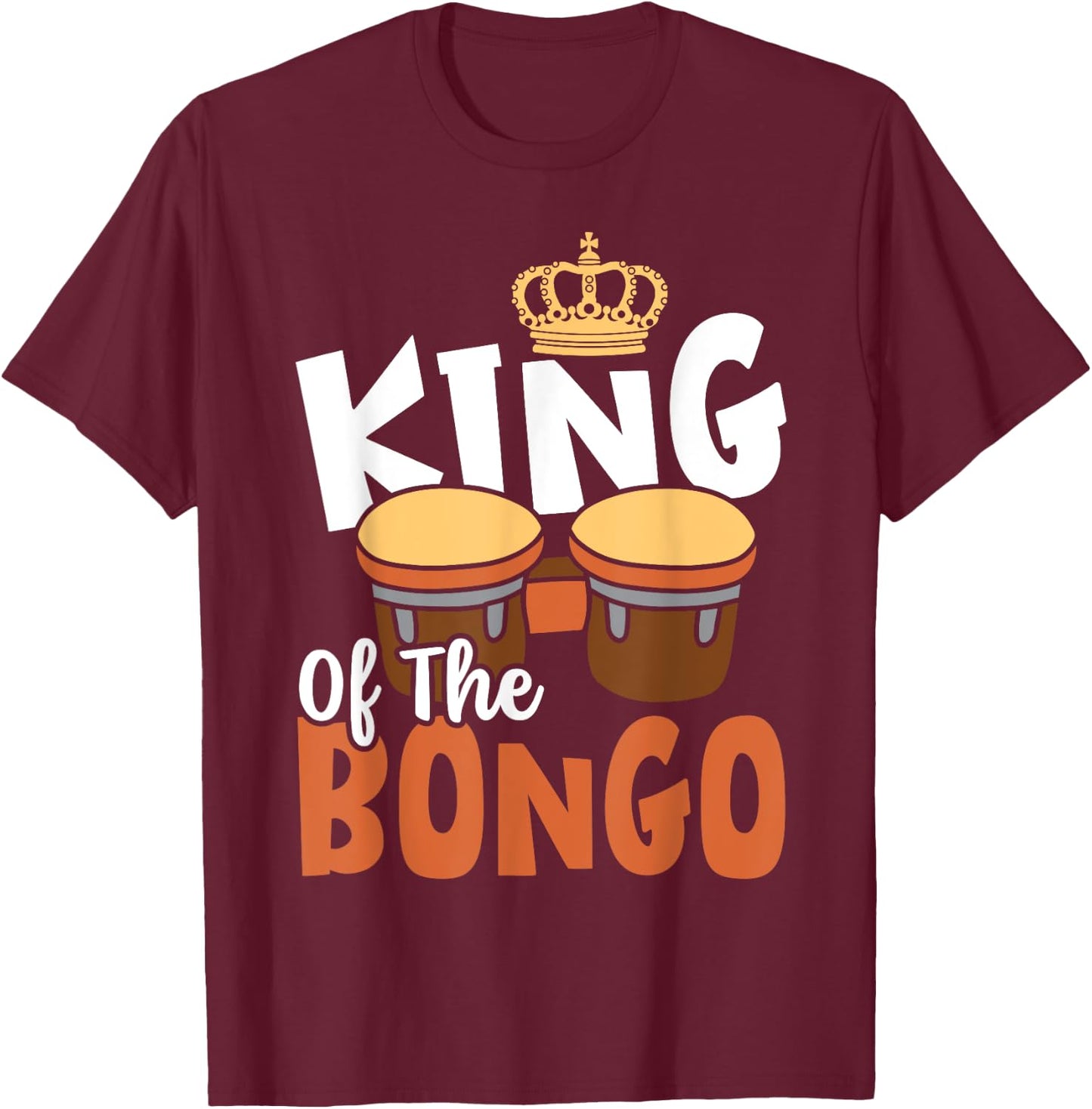 King Of The Bongo T-Shirt - T-Shirt | Maroon