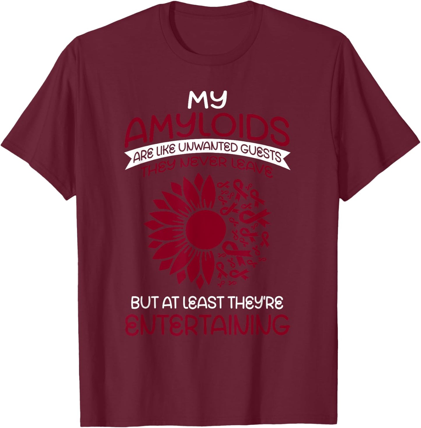 Amyloidosis T-Shirt - T-Shirt | Maroon