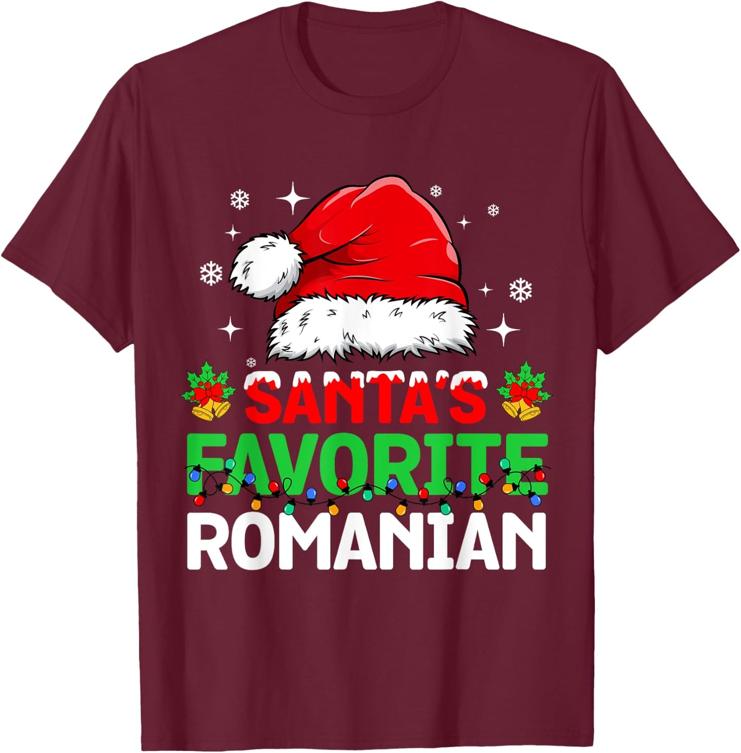 Santa's Favorite Romanian Christmas Family Matching T-Shirt - T-Shirt | Maroon