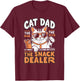 Cat Dad The Man The Myth The Snack Dealer T-Shirt - T-Shirt | Maroon