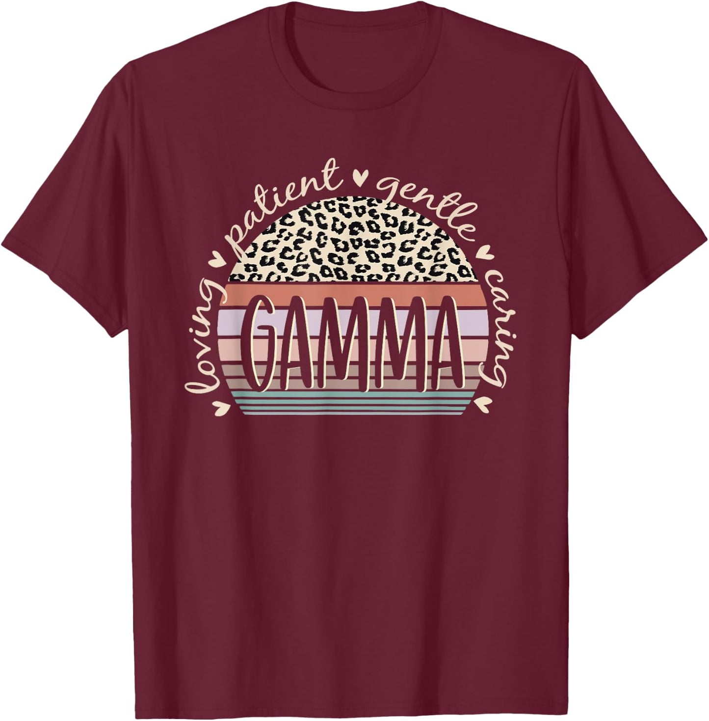 Gamma Loving Patient Gentle Caring Gamma Mother's Day T-Shirt - T-Shirt | Maroon