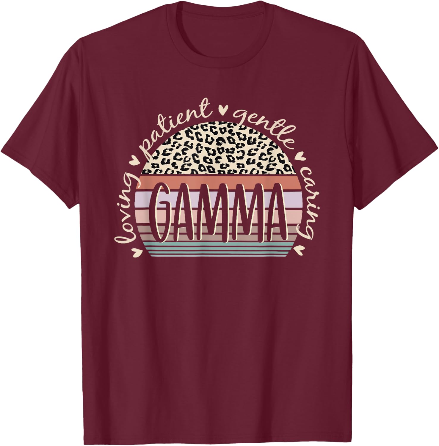 Gamma Loving Patient Gentle Caring Gamma Mother's Day T-Shirt - T-Shirt | Maroon