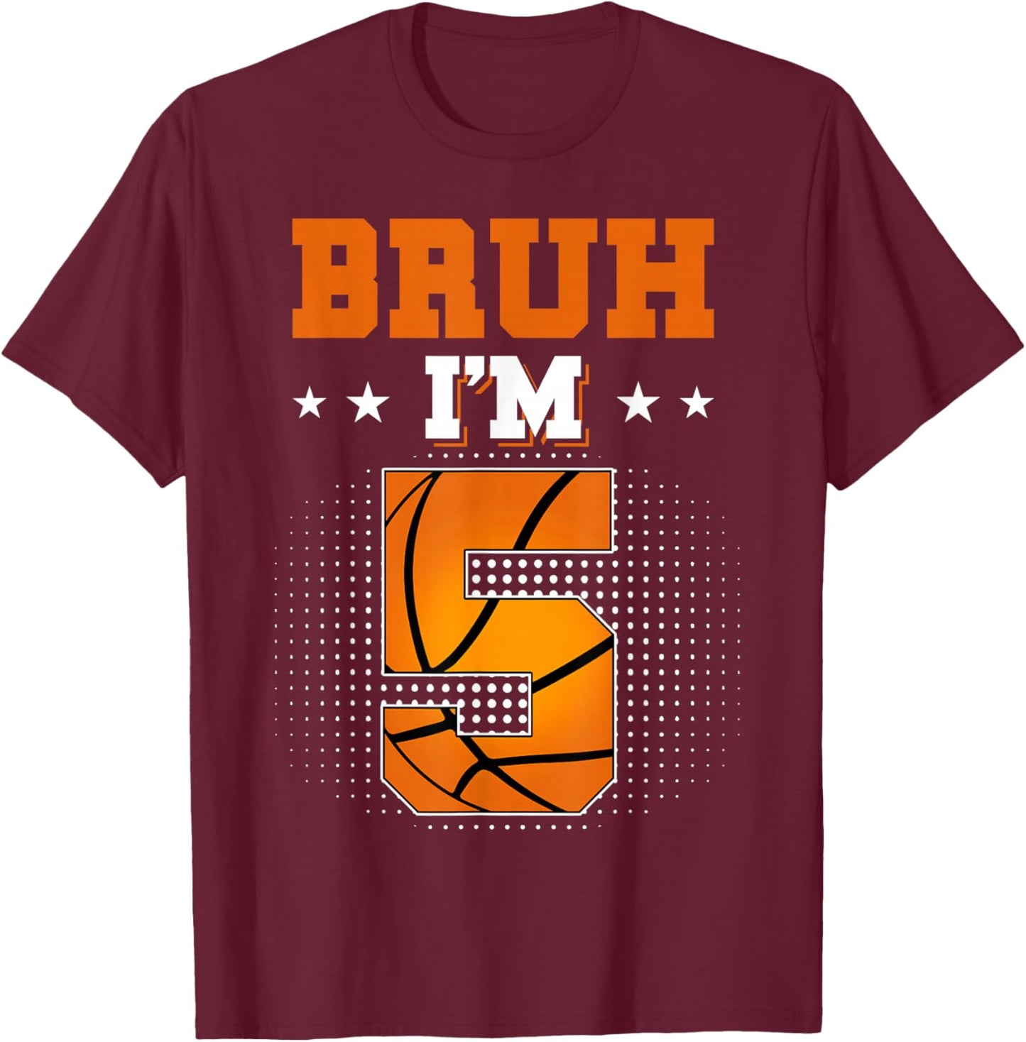 Retro Bruh I'm 5 Basketball 5th Bday Party 5 Years Old T-Shirt - T-Shirt | Maroon