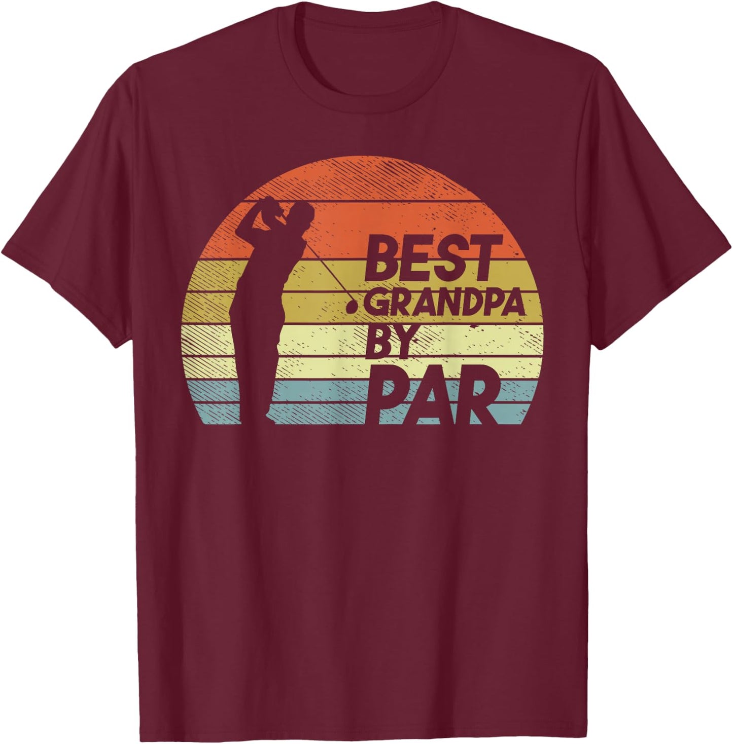 Best Grandpa By Par Golf Fathers Day Golfer Gramps Gift T-Shirt - T-Shirt | Maroon