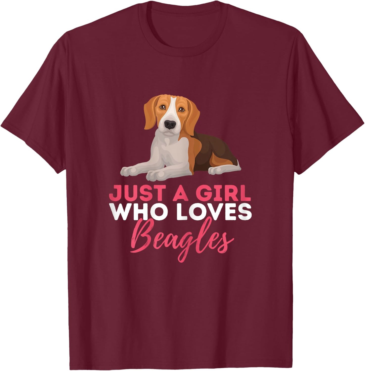 Just A Girl Who Loves Beagles - Beagle Dog Lover Pet Owner T-Shirt - T-Shirt | Maroon