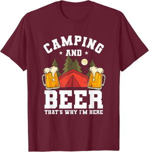 Funny Camping Drinking Quote For A Beer Lover Camper T-Shirt - T-Shirt | Maroon