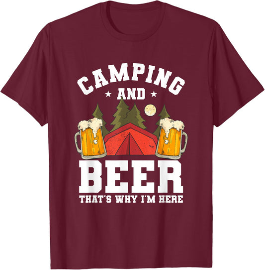 Funny Camping Drinking Quote For A Beer Lover Camper T-Shirt - T-Shirt | Maroon