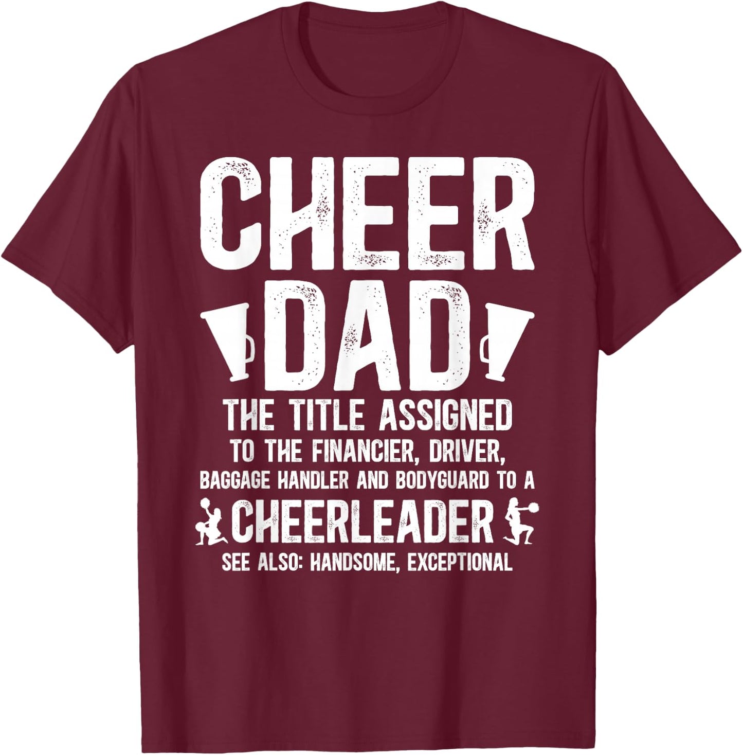 Cheer Dad Definition Cheerleading Dad of A Cheerleader Dad T-Shirt - T-Shirt | Maroon