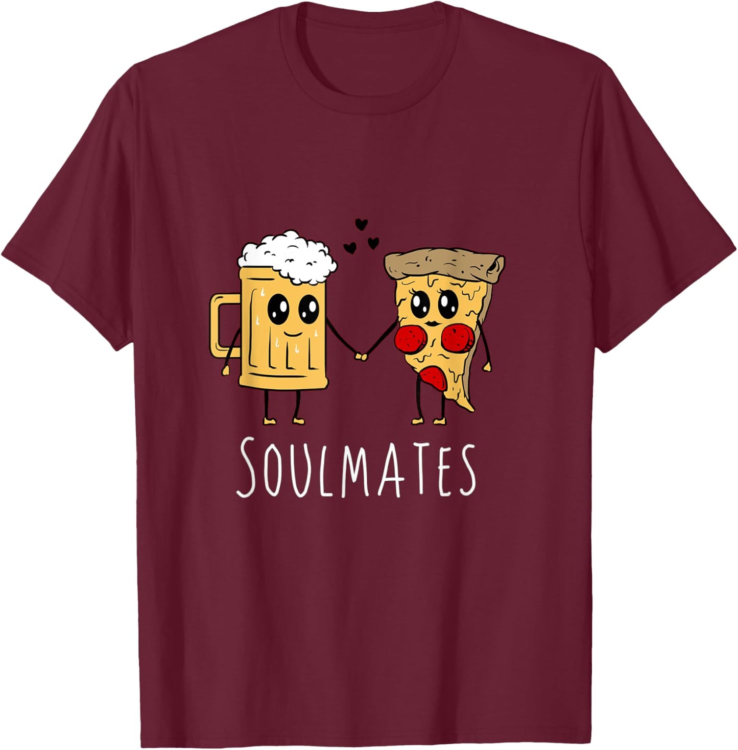 Soulmates Pizza Beer T-Shirt - T-Shirt | Maroon